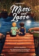Missi und Lasse: Abenteuer-Kinderbuch über Selbstvertraue