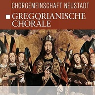 Chorgemeinschaft Neustadt Gregorianische Chor?le