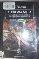 Alchemia nieba - K.Croswell