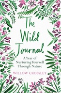 The Wild Journal: A Year of Nurturing Yourself