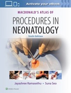 MacDonald s Atlas of Procedures in Neonatology