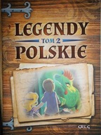 Legendy Polskie tom 2 - Praca zbiorowa