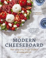 The Modern Cheeseboard: Pair your way to the