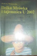 Dzika Mrówka i tajemnica U-2002 - Perepeczko