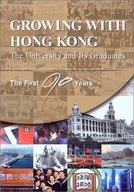 Growing with Hong Kong - The University and Its