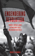 Engendering Revolution: Women, Unpaid Labor, and