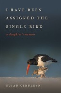 I Have Been Assigned the Single Bird: A Daughter