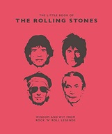 The Little Book of the Rolling Stones: Wisdom and