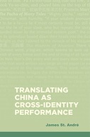 Translating China as Cross-Identity Performance