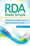 RDA Made Simple: A Practical Guide to the New