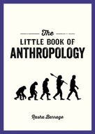 The Little Book of Anthropology: A Pocket Guide