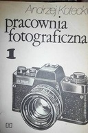 Pracownia fotograficzna 1 - Andrzej Kotecki