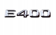 E400 E 400 EMBLEMAT Napis KLAPY Do MERCEDES BENZ W210 W211 W212 W213