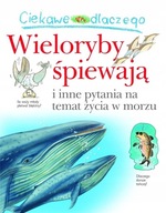 Ciekawe dlaczego wieloryby śpiewają Caroline Harris