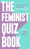 THE FEMINIST QUIZ BOOK: FOREWORD BY SARA PASCOE! *THE PERFECT STOCKING FILL