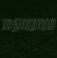 Temptation Come My Way The Showdown CD