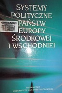 Systemy polityczne państw Europy Środkowej i Wscho