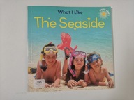 The Seaside (Little Stars: What I Like)