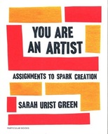 YOU ARE AN ARTIST - Green Sarah Urist [KSIĄŻKA]