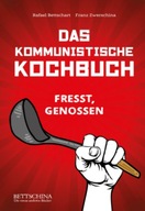 Das kommunistische Kochbuch: Das kulinarische Manifest - ein KSIĄŻKA