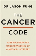 The Cancer Code: A Revolutionary New
