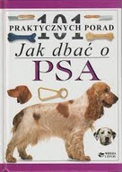 Książka "101 Praktycznych Porad Jak Dbać o Psa"
