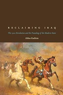 Reclaiming Iraq: The 1920 Revolution and the