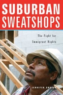 Suburban Sweatshops: The Fight for Immigrant