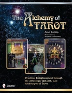 Alchemy of Tarot: Practical Enlightenment through
