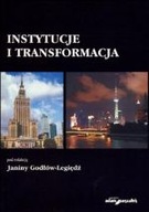 INSTYTUCJE I TRANSFORMACJA