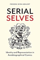 Serial Selves: Identity and Representation in