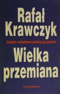 Wielka przemiana Rafał Krawczyk