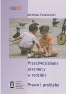 Przeciwdziałanie przemocy w rodzinie prawo i