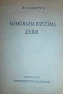 Geografia fizyczna ZSRR - B.P. Dobrynin