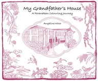My Grandfather s House: A Peranakan Colouring