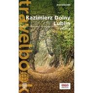 KAZIMIERZ DOLNY LUBLIN I OKOLICE TRAVELBOOK W 3