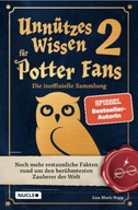 Unnützes Wissen für Potter-Fans 2 Die inoffizielle Sammlung: Noch mehr