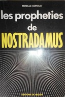 Les propheties de Nostradamus - M. Corvaja