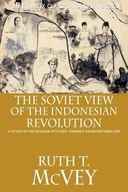 The Soviet View of the Indonesian Revolution: A