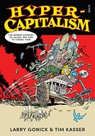 Hyper-Capitalism: the modern economy, its values,