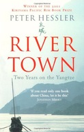 River Town: Two Years on the Yangtze Hessler