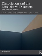 Dissociation and the Dissociative Disorders: