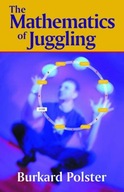 The Mathematics of Juggling Polster Burkard