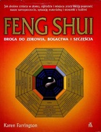 Feng Shui Droga do zdrowia bogactwa i