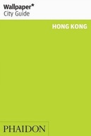 HONG KONG HONGKONG PRZEWODNIK WALLPAPER PHAIDON