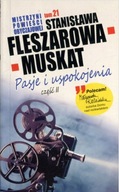 Pasje i uspokojenia 2 Stanisława Fleszarowa-Muskat