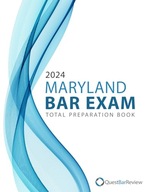 2024 Maryland Bar Exam Total Preparation Book Bar Review, Quest