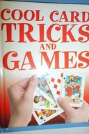 Cool card tricks and games - Praca zbiorowa