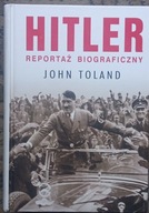 Toland HITLER Reportaż biograficzny