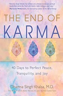 The End of Karma: 40 Days to Perfect Peace,